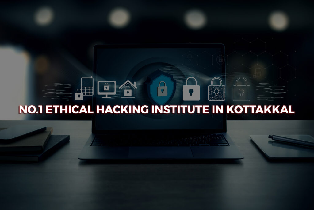 no 1 ethical hacking institute in kottakkal